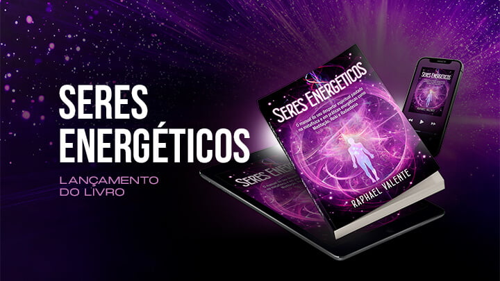 Livro Seres Energéticos - LANÇAMENTO
